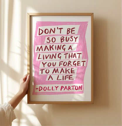 Dolly Parton Quote Art Print