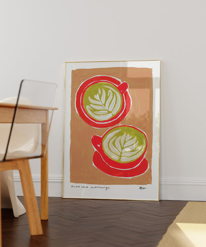 Matcha Mornings Art Print