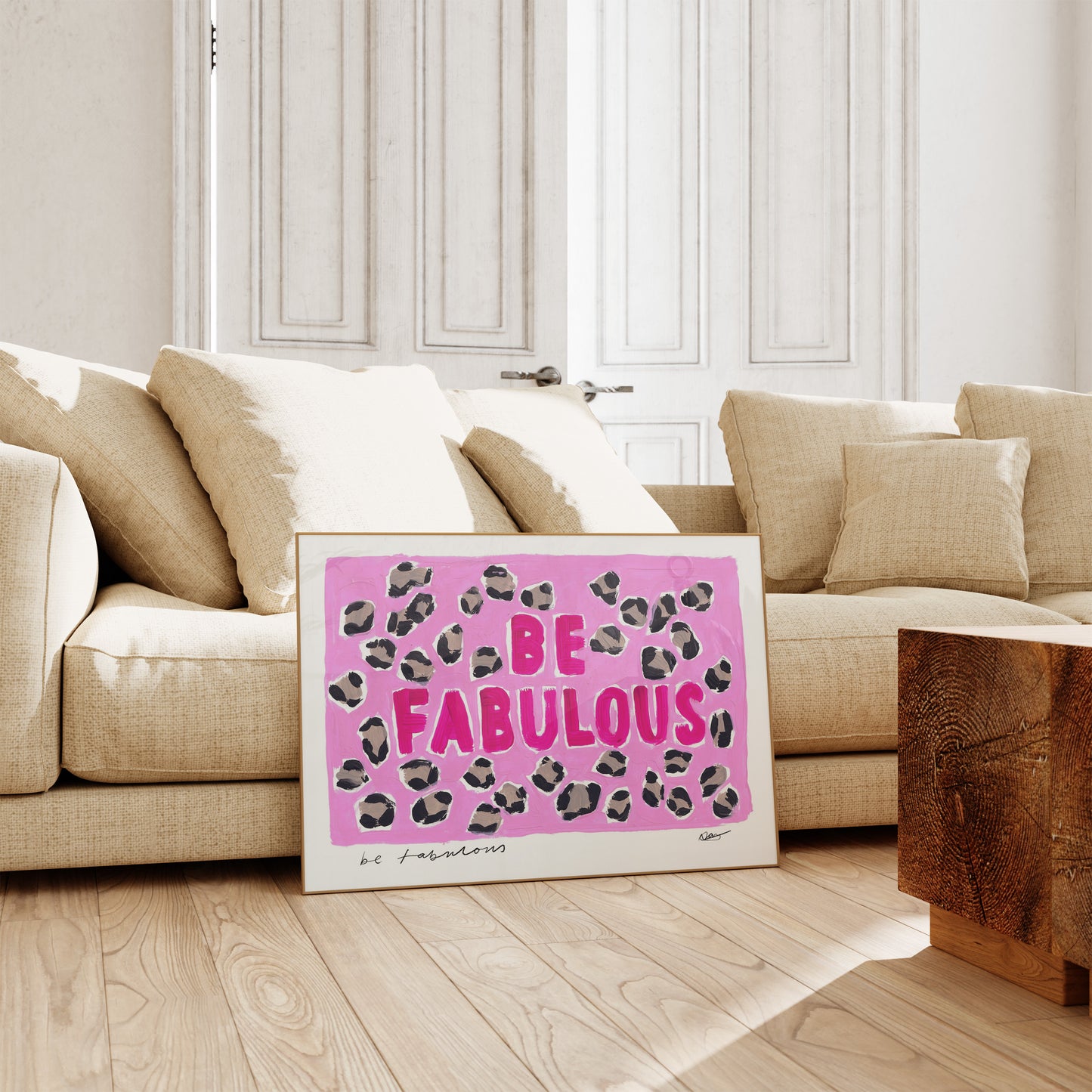 Be Fabulous Pink Art Print