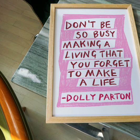Dolly Parton Quote Art Print