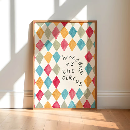 Welcome To The Circus Art Print