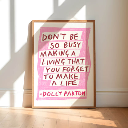 Dolly Parton Quote Art Print