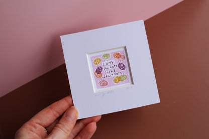 Love You Lots Like Jelly Tots Mini Art Print