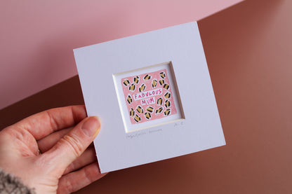 Fabulous Mum Mini Art Print