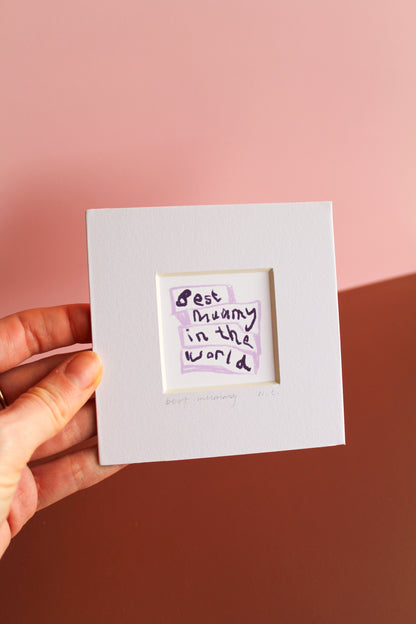 Best Mummy In The World Mini Art Print