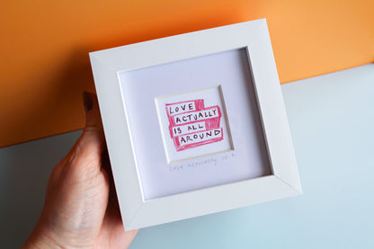Love Actually Is All Around Mini Art Print