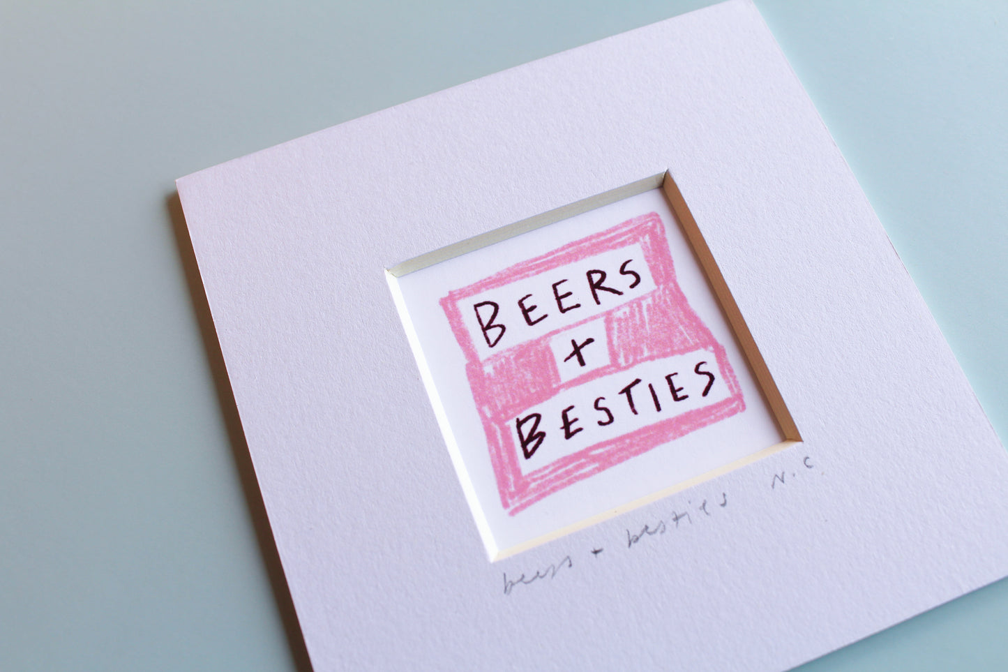 Beers and Besties Mini Art Print