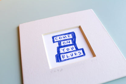 Come On You Blues Mini Art Print