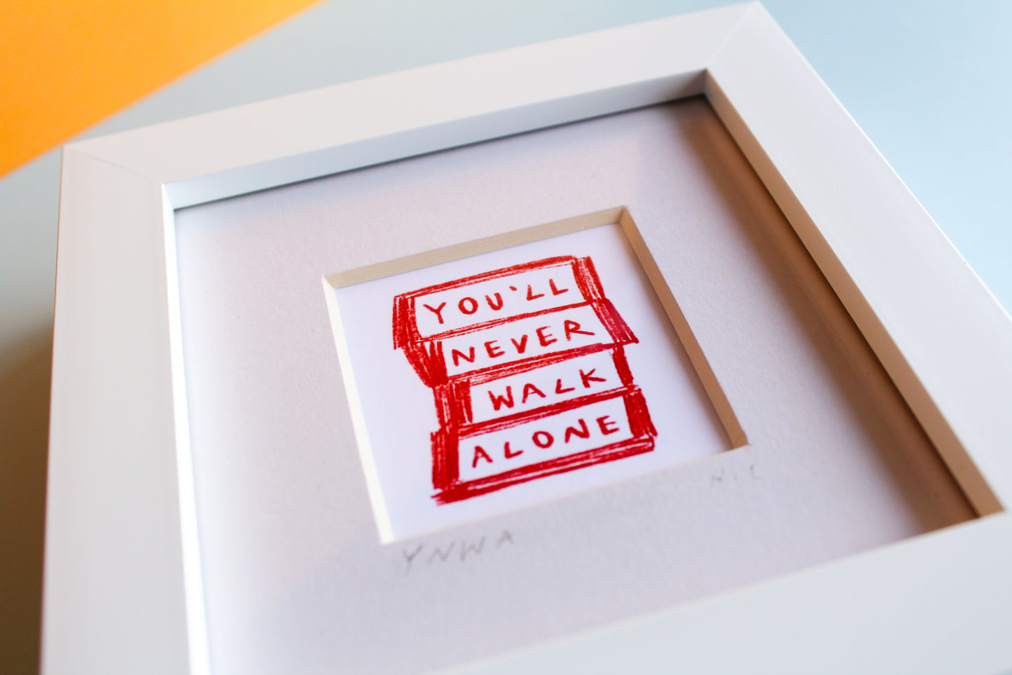 You'll Never Walk Alone Mini Art Print