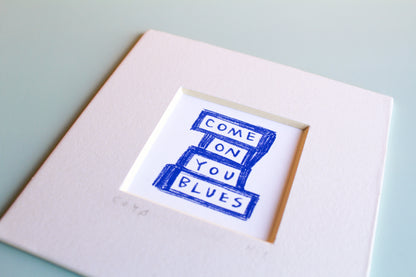 Come On You Blues Mini Art Print