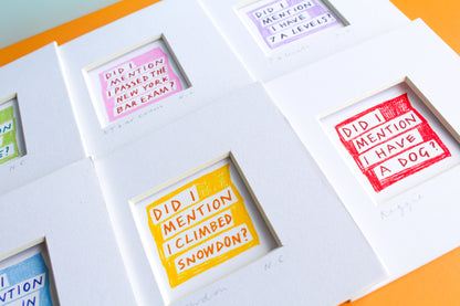 'Did I Mention...?' Custom Mini Art Print