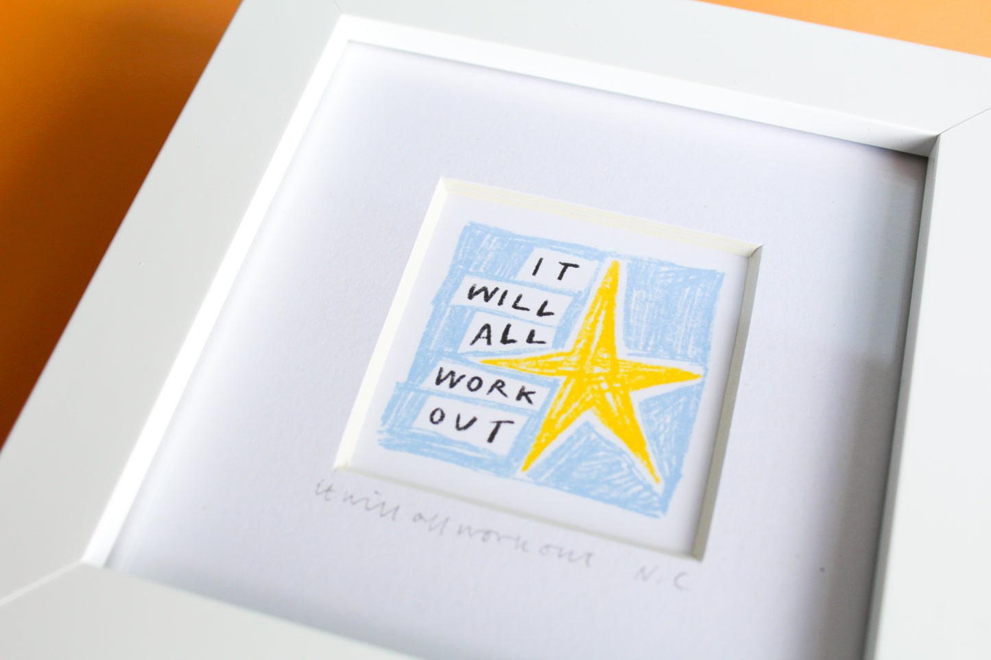 'It Will All Work Out' Mini Art Print
