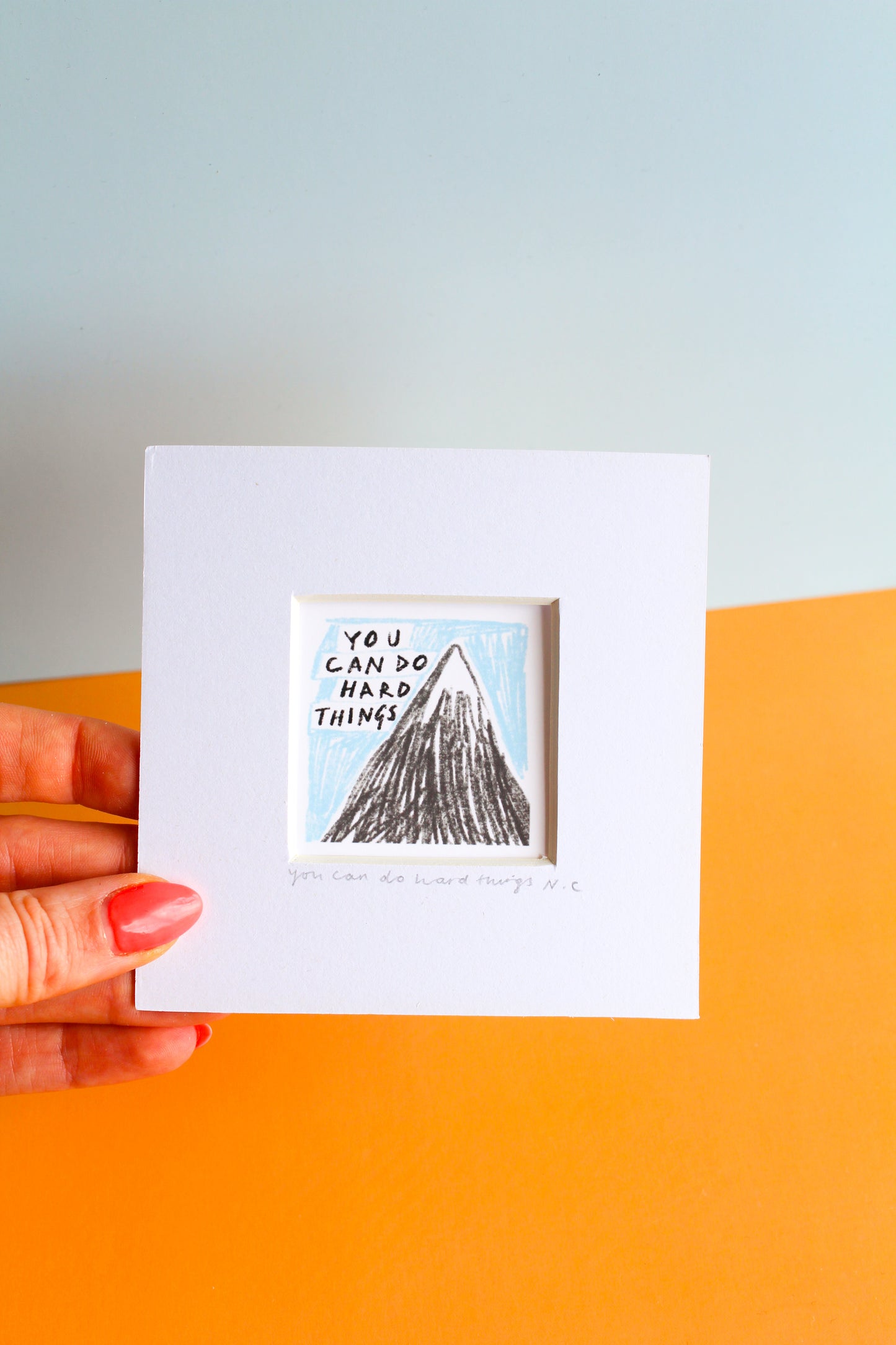 'You Can Do Hard Things' Mini Art Print