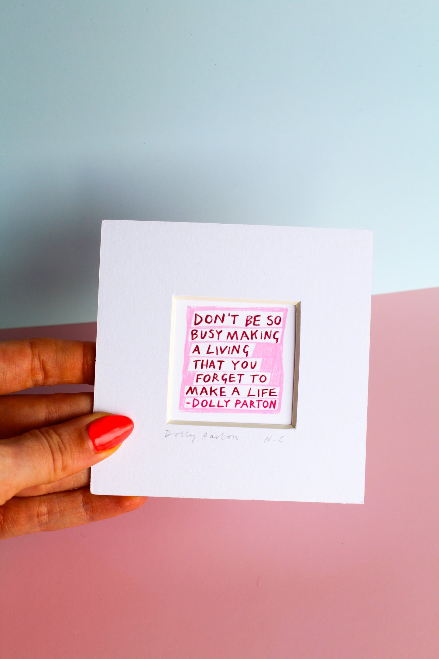 Dolly Parton Quote Mini Art Print