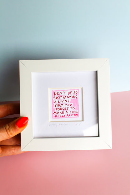 Dolly Parton Quote Mini Art Print