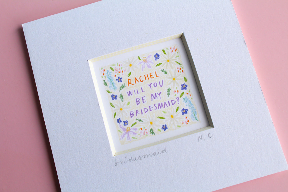Will You Be My Bridesmaid? Personalised Mini Art Print