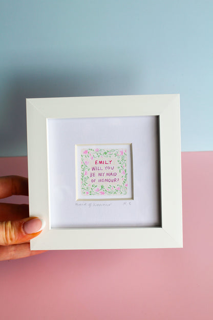 Will You Be My Maid Of Honour? Personalised Mini Art Print