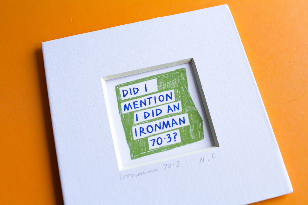 Did I Mention I Ran...? Running Mini Art Print