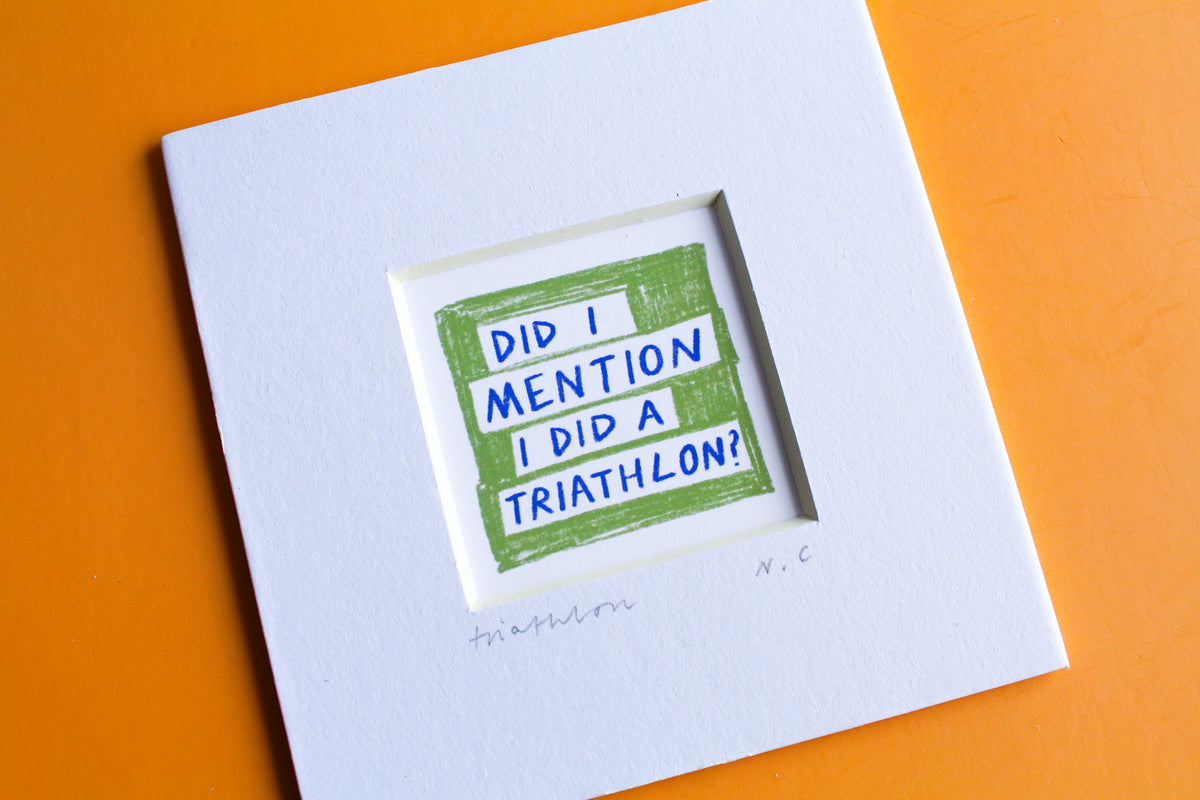 Did I Mention I Ran...? Running Mini Art Print