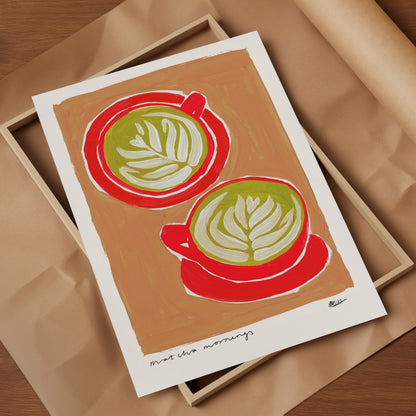 Matcha Mornings Art Print