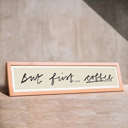 But First... Coffee Panoramic Art Print / 60 cm x 12 cm