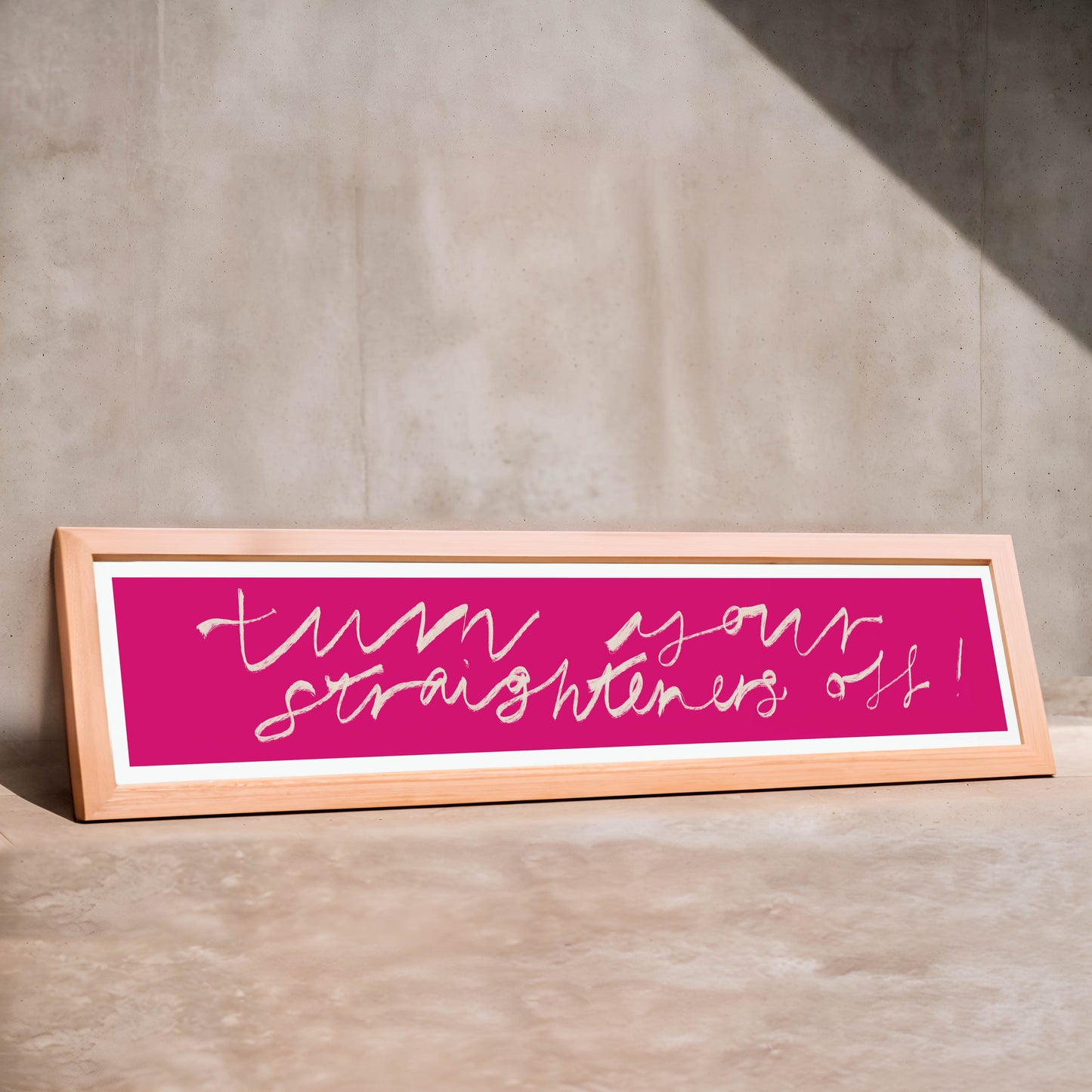 Turn Your Straighteners Off Panoramic Art Print / 60 cm x 12 cm