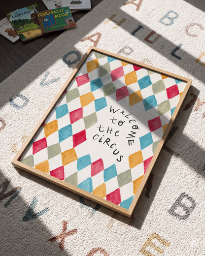 Welcome To The Circus Art Print