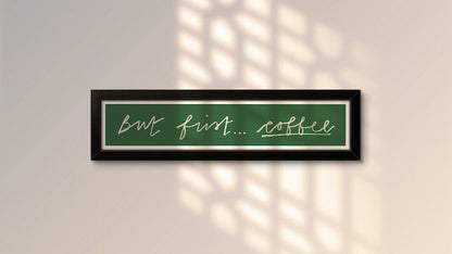 But First... Coffee Panoramic Art Print / 60 cm x 12 cm