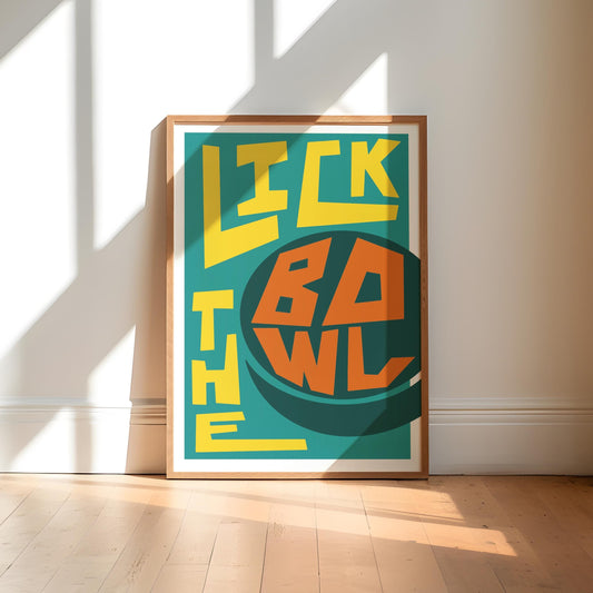 Lick the Bowl Art Print