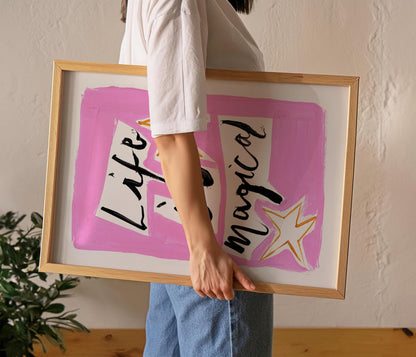Life is Magical Print
