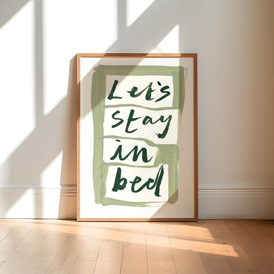 Let's Stay In Bed Painting Art Print
