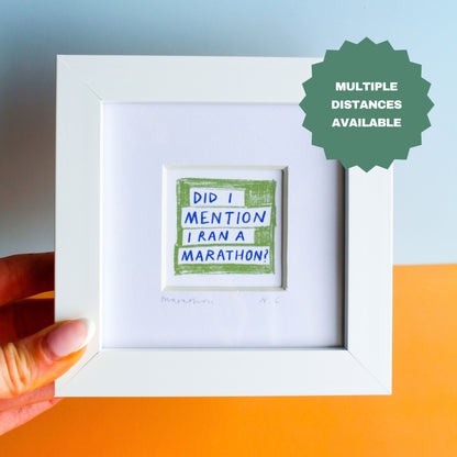 Did I Mention I Ran...? Running Mini Art Print